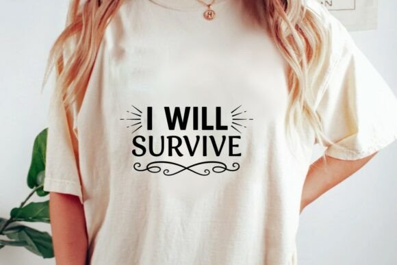 Download I Will Survive Motivational Art Png - Png Collection