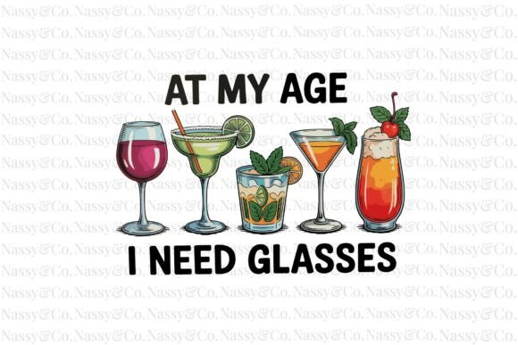 Download At My Age I Need Glasses Funny PNG - Png Collection
