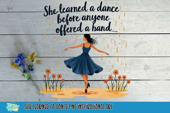Download She Learned to Dance PNG Inspirational Art - Png Collection