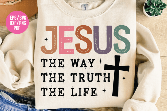 Download Jesus the Way the Truth the Life Svg Png - Png Collection