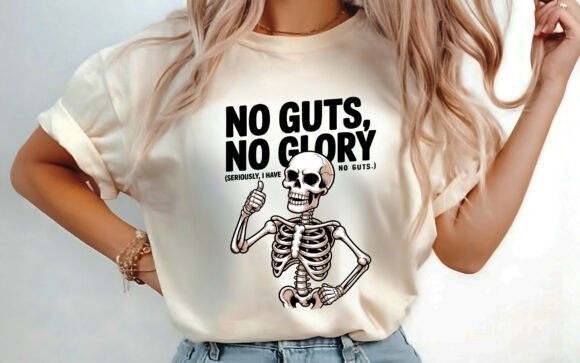 Download No Guts No Glory Sarcastic T-shirt PNG - Png Collection