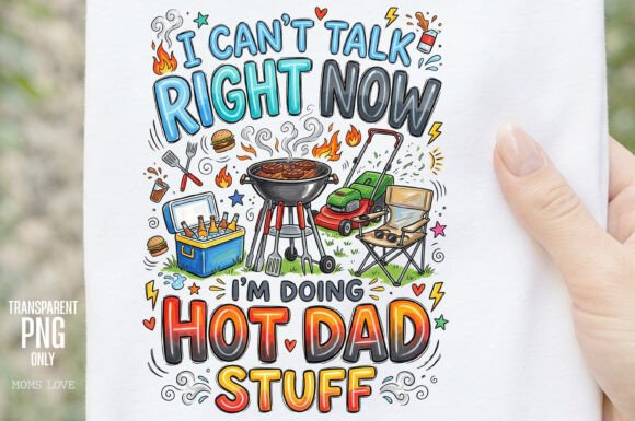 Download Hot Dad Stuff Sublimation PNG - Png Collection